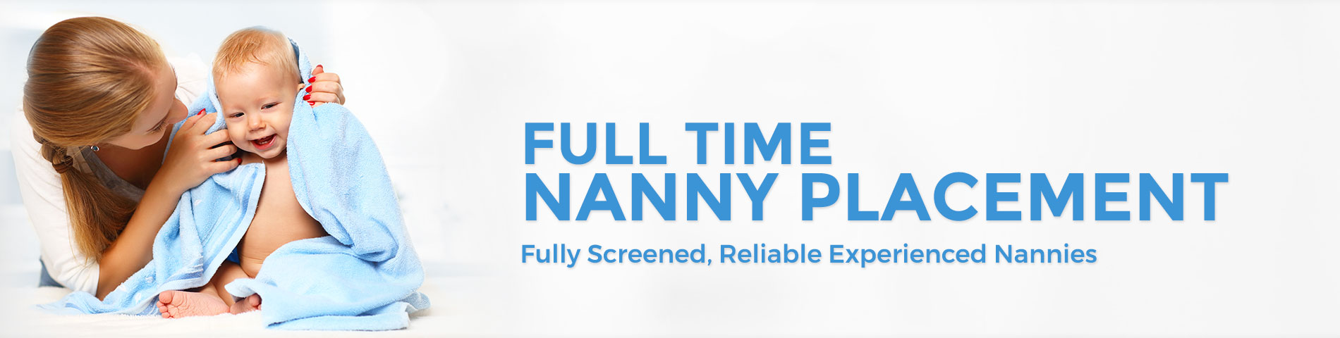 Full Time Nanny Placement